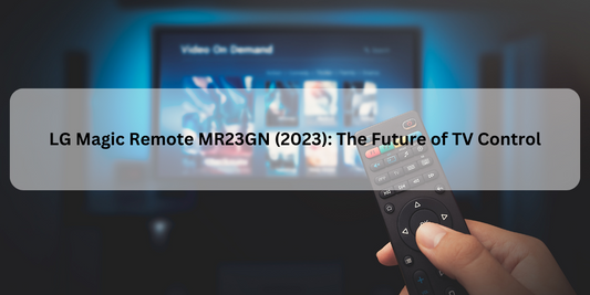 MR23GN Magic-Style Remote (2023): The Future of TV Control