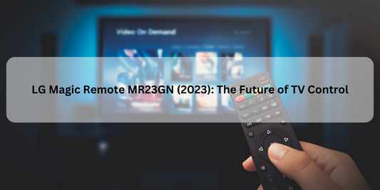 LG Magic Remote MR23GN (2023): The Future of TV Control